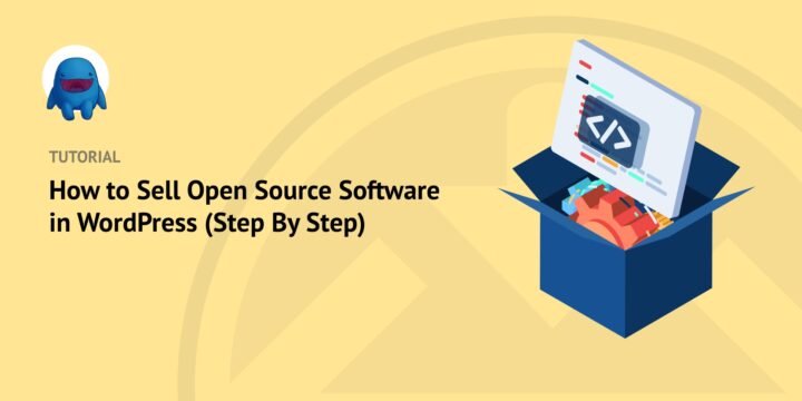 how-to-sell-open-source-software-in-wordpress – Easy Digital Downloads How to Sell Open Source Software in WordPress (Step By Step)