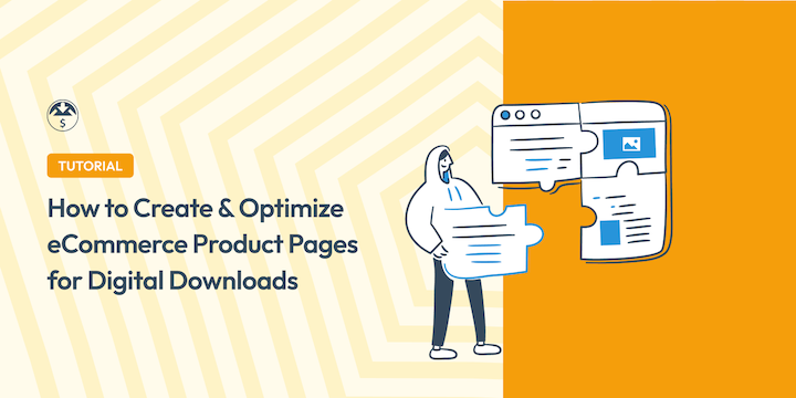 create-optimize-ecommerce-product-pages-digital-downloads – Easy Digital Downloads How to Create and Optimize eCommerce Product Pages for Digital Downloads in WordPress