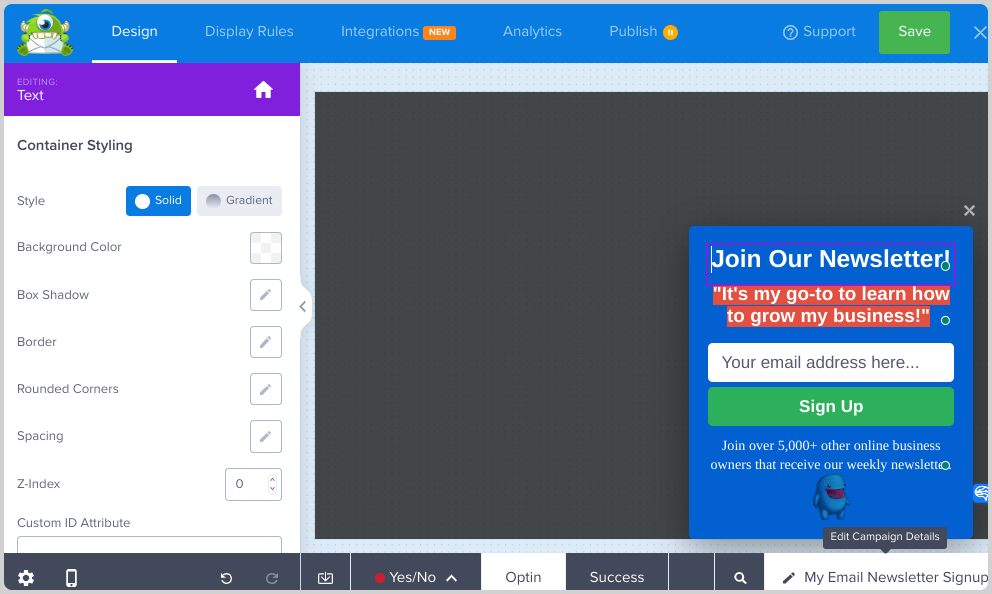 Customizing an OptinMonster newsletter subscription form.