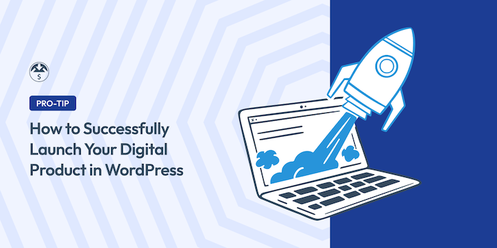 how-to-launch-a-digital-product-wordpress – Easy Digital Downloads How to Successfully Launch a Digital Product in WordPress