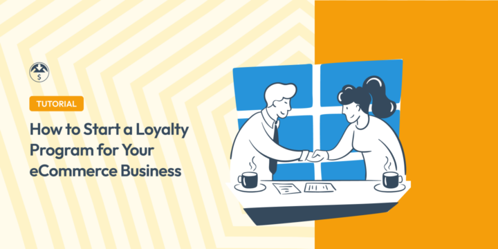 how-to-start-loyalty-program-ecommerce – Easy Digital Downloads How to Start a Loyalty Program for Your eCommerce Business