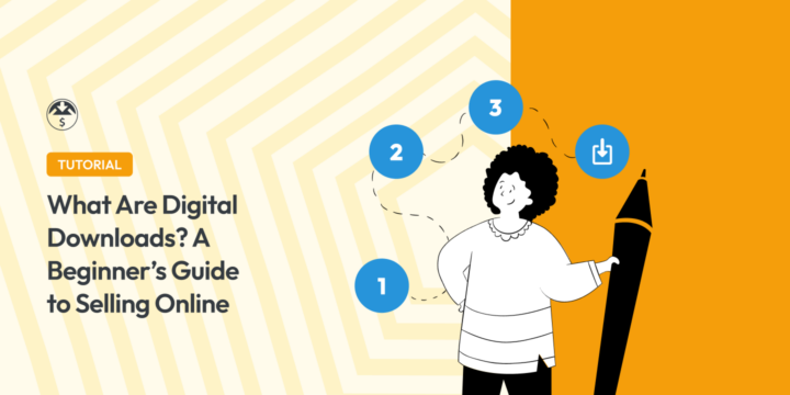 what-are-digital-downloads-selling-guide – Easy Digital Downloads What are Digital Downloads? A Beginner's Guide to Selling Online